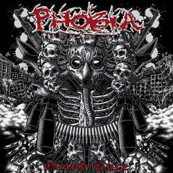 Phobia (USA) : Grind Core